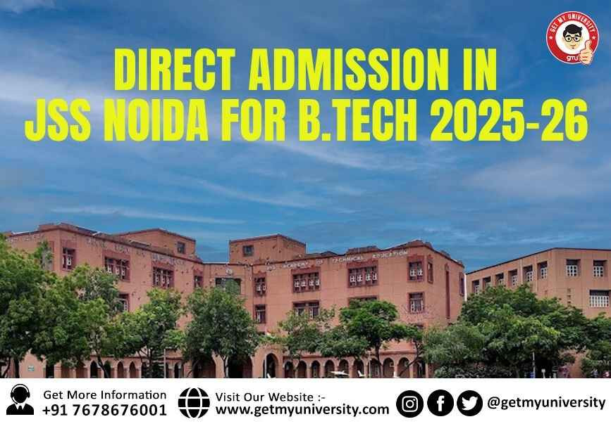 Direct Admission in JSS Noida for B